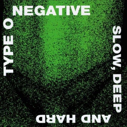 Type O Negative Slow, Deep and Hard (Rhino Rocktober 2024) (Vinyl) New