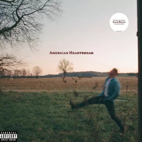 Zach Bryan American Heartbreak explicit_lyrics (Vinyl) New