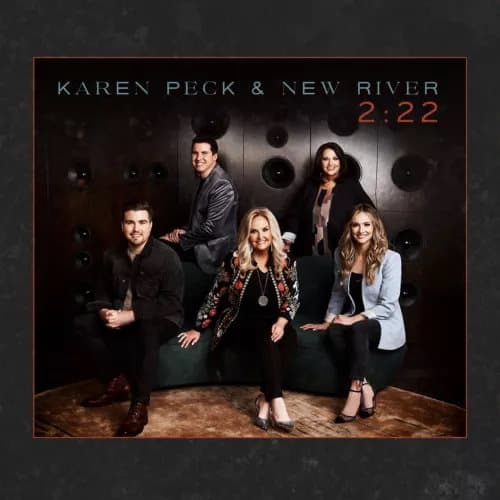 Karen Peck & New River 2:22 (Vinyl) New