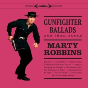 Marty Robbins - Gunfighter Ballads And Trail Songs (LP)