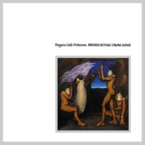 Penguin Cafe Orchestra - Broadcasting From Home (LP)