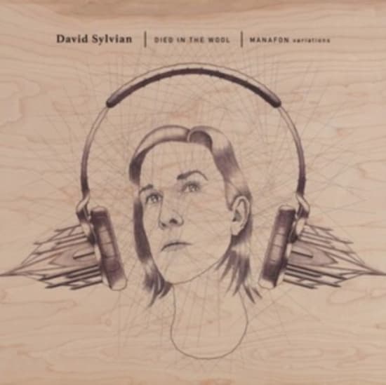 David Sylvian - Died In The Wool - Manafon Variatio (LP)