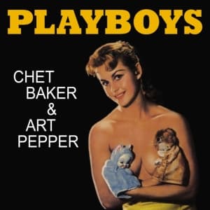 Chet Baker & Art Pepper - Playboys (Yellow Marbled Vinyl Lp) (LP)