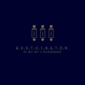 Worthington - He Was Not A Micromanager (Opaque S (LP)