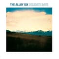 Miniatyrbillede 2 af 2: Alloy Six - Delicate Days (LP)