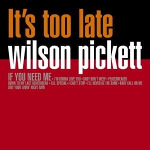 Pickett Wilson - Its Too Late (Black Vinyl Lp) (LP)