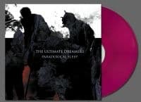 Ultimate Dreamers The - Paradoxical Sleep (Transparent Viol (LP)