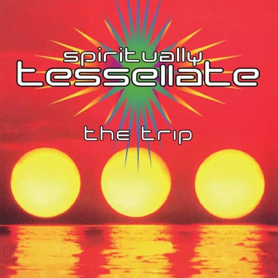 The Trip - Spiritually Tessellate (Maxisingle)