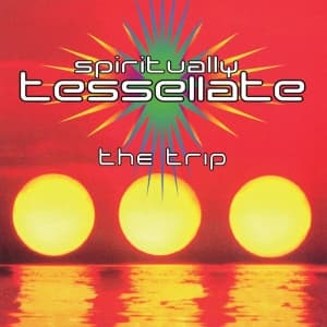 The Trip - Spiritually Tessellate (Maxisingle)