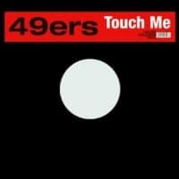 49Ers - Touch Me (LP)