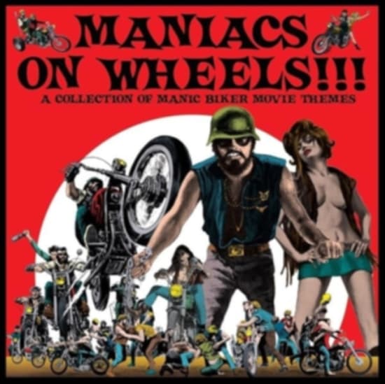 Various Artists - Maniacs On Wheels Biker Movie Theme (LP)