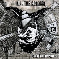Kill The Colossi - Braces For Impact (LP)