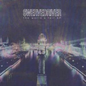 Swervedriver - The World's Fair Ep (Orange Vinyl) (LP)