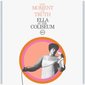 Ella Fitzgerald - The Moment Of Truth: Ella At The Co (LP)