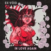Ex-Vöid - In Love Again (LP)