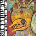 Miniatyrbild 1 av 2: Stinking Lizaveta - Hopelessness And Shame (LP)