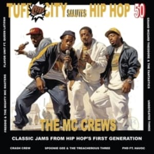 Various Artists- Tuff City  - Salutes Hip Hop 50: The Mc Crews  (LP)