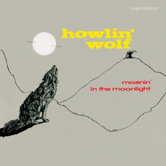 Howlin' Wolf - Moanin' In The Moonlight (LP)
