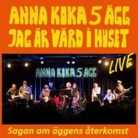 Anna Koka 5 Ägg Jag Är Värd I Huset - Sagan Om Äggens Återkomst (LP)