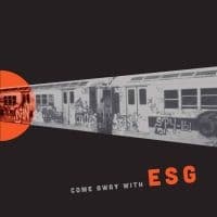 Esg - Come Away With Esg (Indie Exclusive (LP)