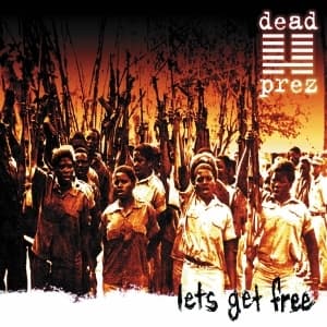 Dead Prez - Let's Get Free (25Th Anniversary) (LP)