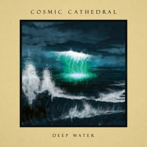 Cosmic Cathedral - Deep Water (LP)