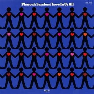 Pharoah Sanders - Love In Us All (LP)