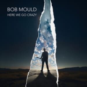 Bob Mould - Here We Go Crazy (LP)