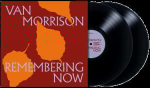 Van Morrison - Remembering Now (Black 2LP) (LP)