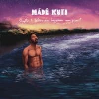 Mádé Kuti - Chapter 1: Where Does Happiness Com (LP)