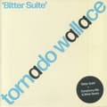 Pikkukuva 1 / 3: Tornado Wallace - Bitter Suite