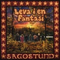 Sagostund - Leva I En Fantasi (LP)
