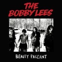 Bobby Lees The - Beauty Pageant (LP)