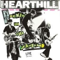 Hearthill - Rockin' In The Graveyard (LP)