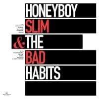 Honeyboy Slim & The Bad Habits - Honeyboy Slim & The Bad Habits (LP)