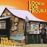 Dead Daisies The - Lookin' For Trouble (LP)