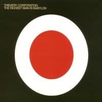 Thievery Corporation - The Richest Man In Babylon (LP)