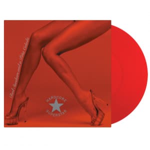 Hardcore Superstar - Bad Sneakers And A Piña Colada (Ltd Red Vinyl) (LP)