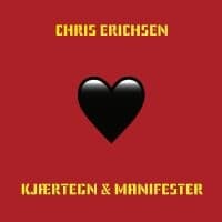 Erichsen Chris - Kjærtegn & Manifester (LP)
