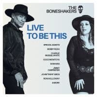 Boneshakers The - Live To Be This (LP)