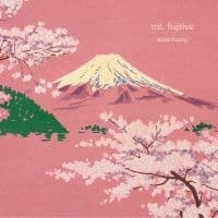 Mt. Fujitive - Sanctuary (LP)