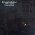Pikkukuva 1 / 2: Hobbs/Adam/Bryars - Ensemble Pieces (LP)