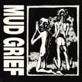 Pikkukuva 1 / 2: Mud Grief - Mud Grief (LP)