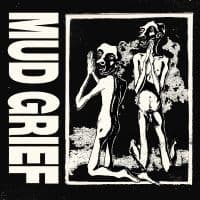 Mud Grief - Mud Grief (LP)