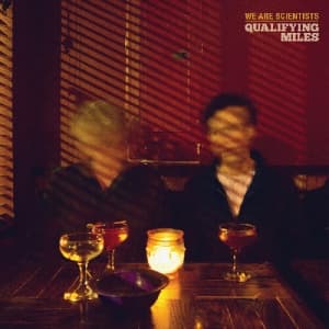 We Are Scientists - Qualifying Miles (Indie Exclusive, (LP)