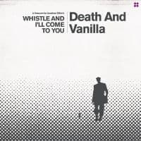Death And Vanilla - Whistle And I'll Come To You (Reima (LP)