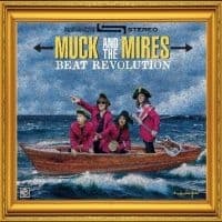 Muck And The Mires - Beat Revolution (LP)