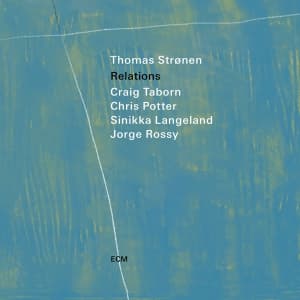 Thomas Strønen - Relations (LP)
