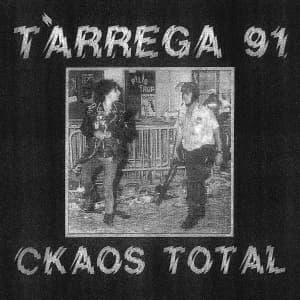 Tàrrega 91 - Ckaos Total (LP)