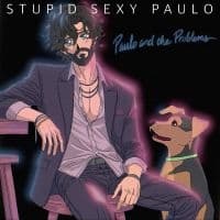 Paulo And The Problems - Stupid Sexy Paulo (LP)